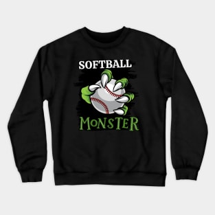 Softball monster sport Gift for Softball player love Softball funny present for kids and adults Crewneck Sweatshirt